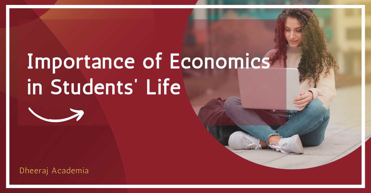 Importance of Economics in Students’ Life