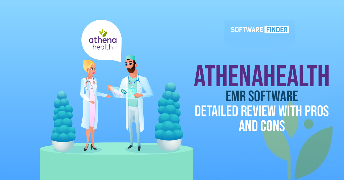 Athena EMR Software: Detailed Review with Pros and Cons