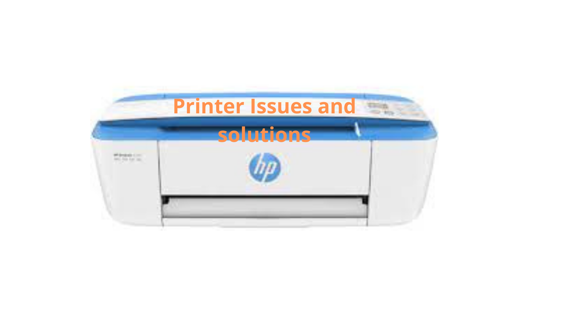 Printer Issues and solutions