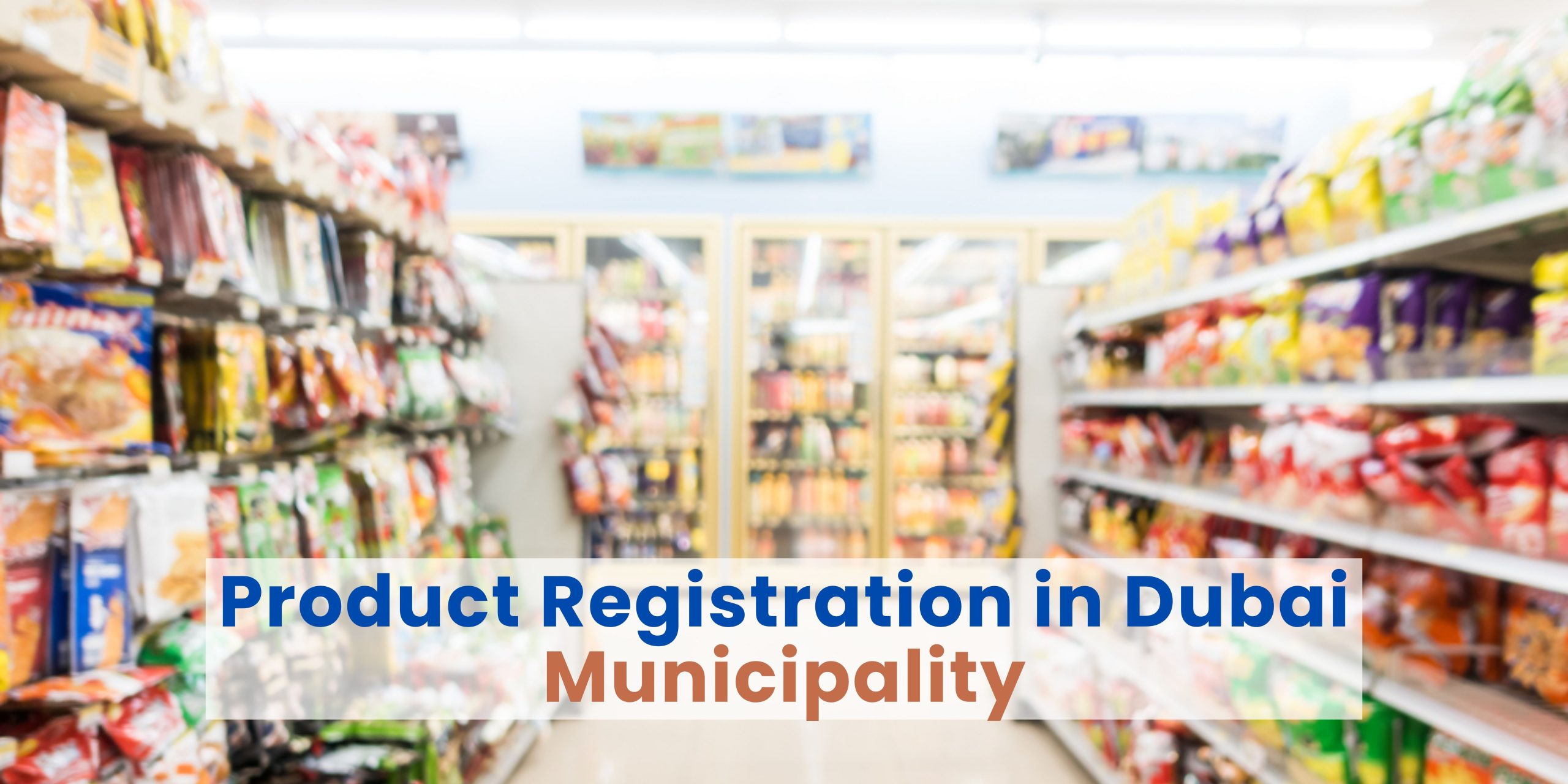 Product Registration in Dubai Municipality